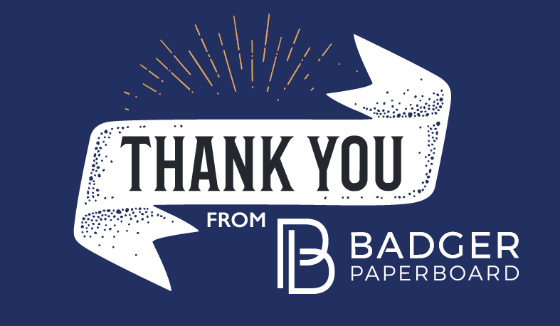 Thank you from Badger Paperboard